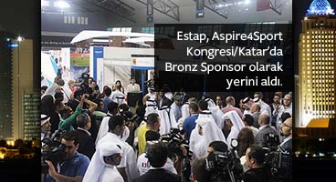 Katar'da yapılan Aspire4Sport Kongresi'nin Bronz Sponsoru; Estap